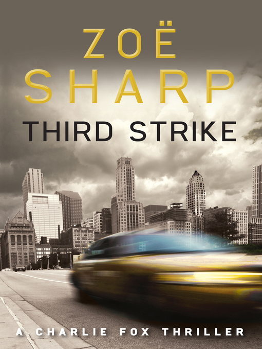 Third Strike (eBook): Charlie Fox Series, Book 7
